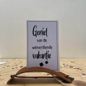 Mini Kaartje - Geniet van je welverdiende Vakantie