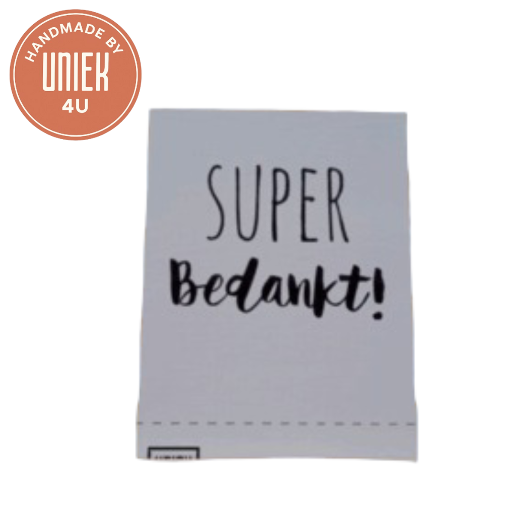 Uniek - Handgemaakte kaart - Super bedankt!