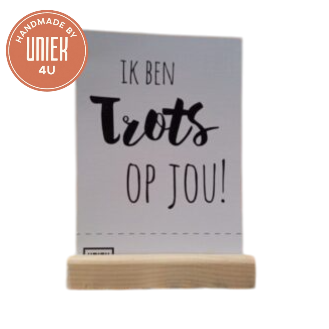 Uniek - Handgemaakte kaart - Ik ben trots op jou!