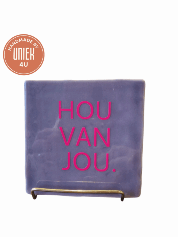 Tegeltje - Hou van jou.