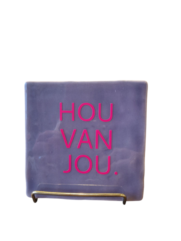 Tegeltje - Hou van jou.