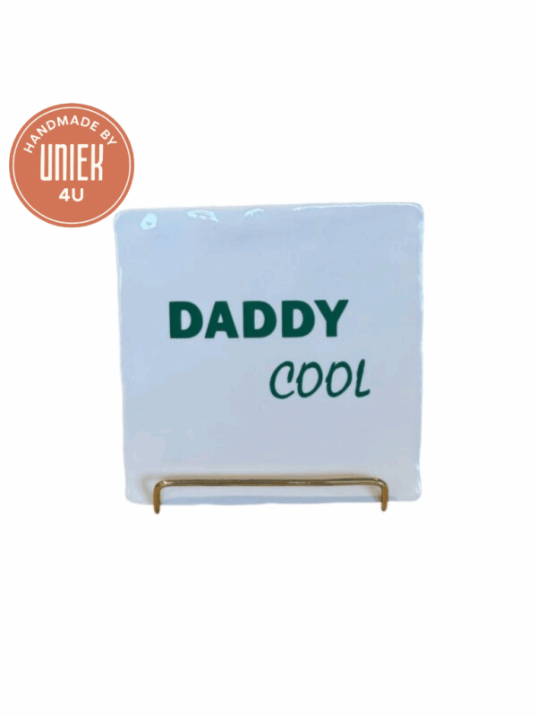 Tegeltje - Daddy Cool (Wit/Groen)
