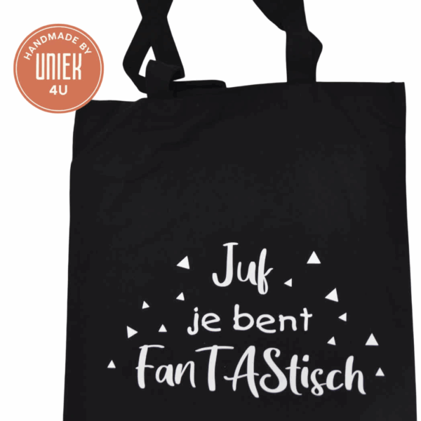 Tas - Juf je bent FanTAStisch - Zwart