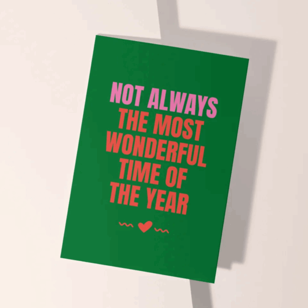 Hey day - kerstkaart - Not always the most wonderful time of the year